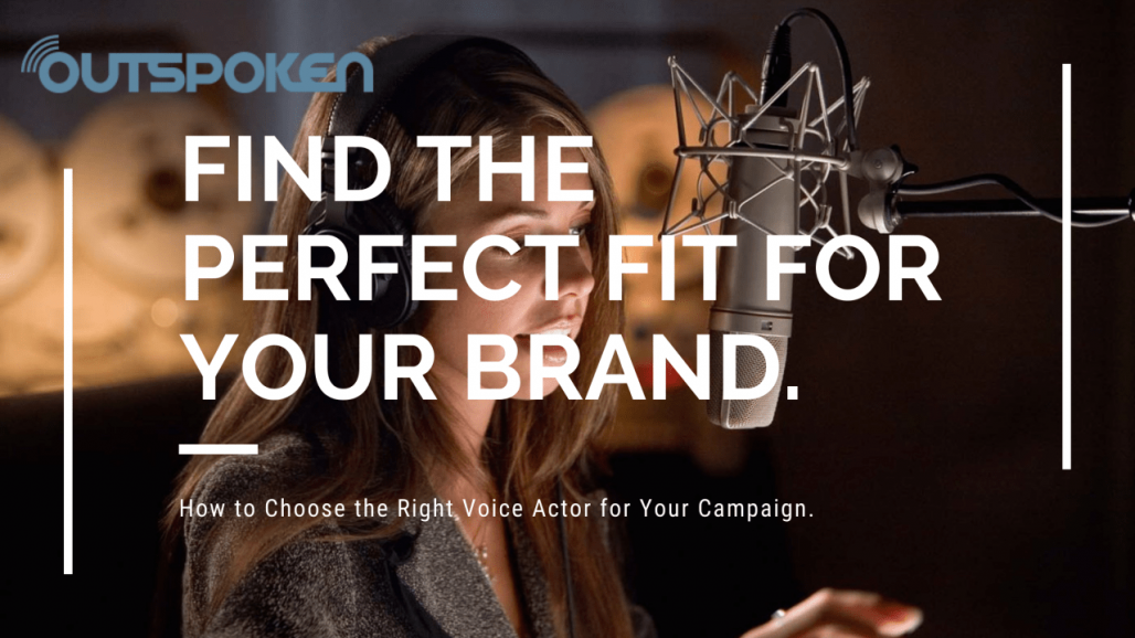 How to Choose the Right Voice Actor For Your Campaign